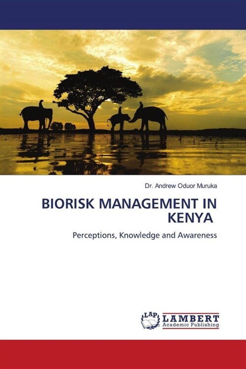 BIORISK MANAGEMENT IN KENYA (Paperback)