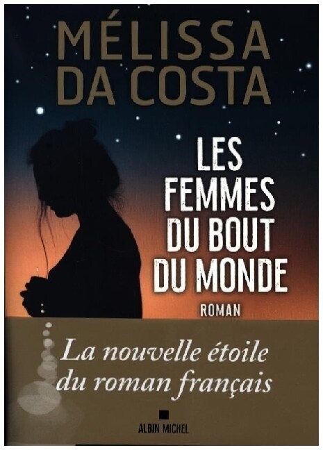 Les Femmes du bout du monde (Paperback)