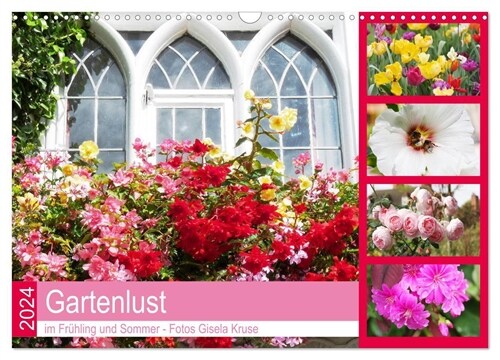 Gartenlust im Fruhling und Sommer (Wandkalender 2024 DIN A3 quer), CALVENDO Monatskalender (Calendar)