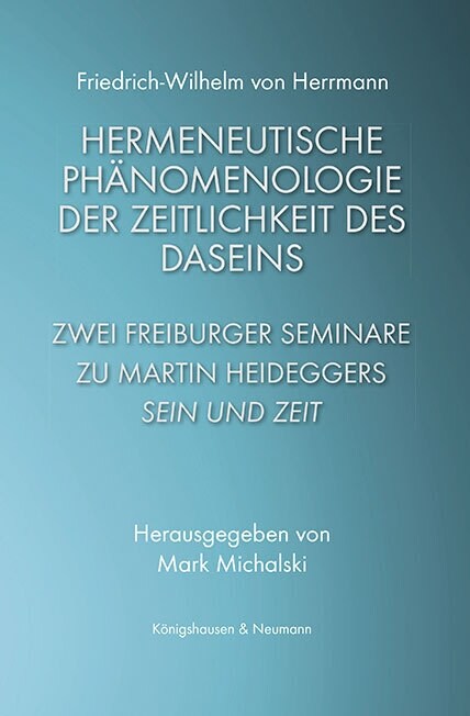 Hermeneutische Phanomenologie der Zeitlichkeit des Daseins (Hardcover)