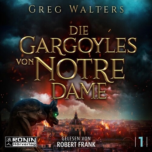 Die Gargoyles von Notre Dame 1 (CD-Audio)