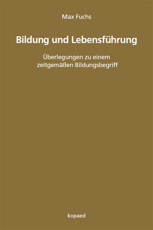 Bildung und Lebensfuhrung (Book)