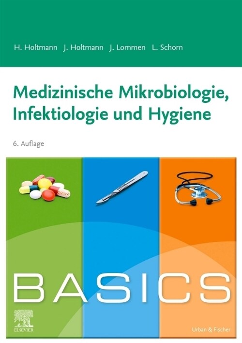 BASICS Medizinische Mikrobiologie, Hygiene und Infektiologie (Paperback)
