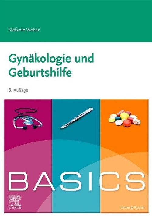 BASICS Gynakologie und Geburtshilfe (Paperback)