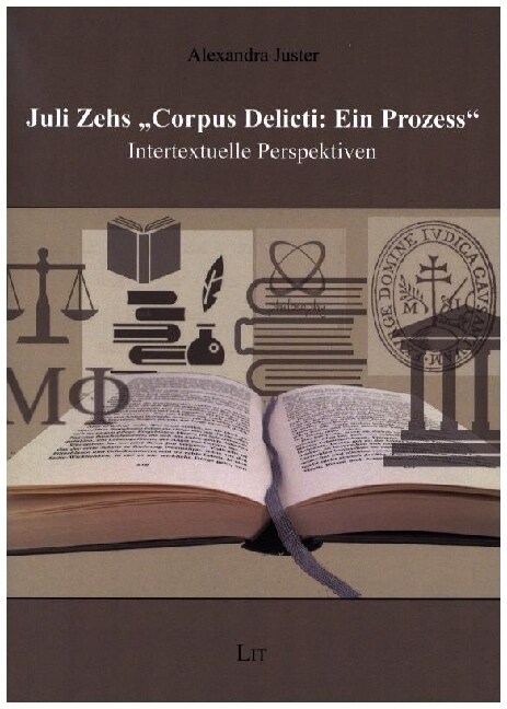 Juli Zehs Corpus Delicti: Ein Prozess (Paperback)