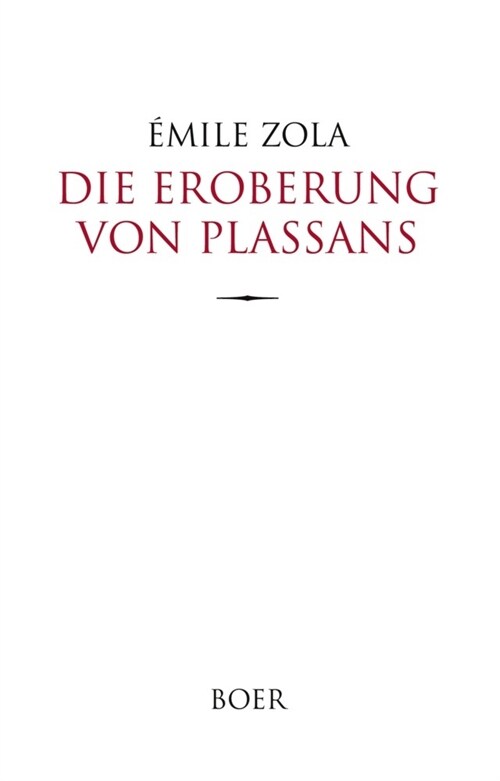 Die Eroberung von Plassans (Hardcover)