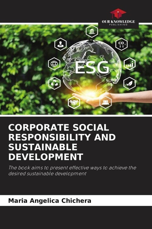 CORPORATE SOCIAL RESPONSIBILITY AND SUSTAINABLE DEVELOPMENT (Paperback)