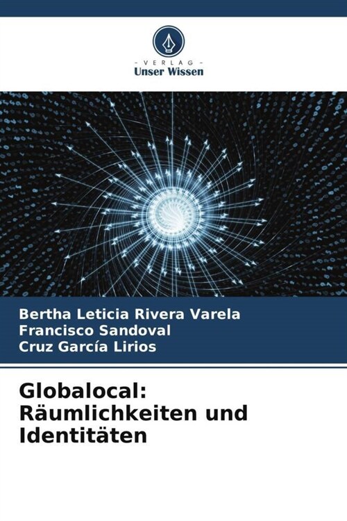 Globalocal: Raumlichkeiten und Identitaten (Paperback)