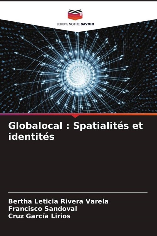 Globalocal : Spatialites et identites (Paperback)
