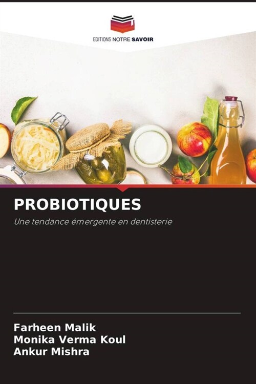 PROBIOTIQUES (Paperback)