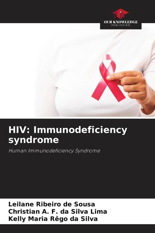 HIV: Immunodeficiency syndrome (Paperback)