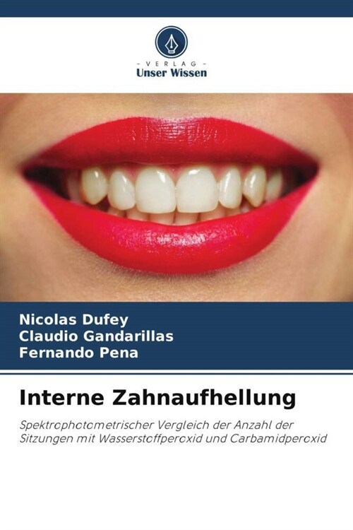 Interne Zahnaufhellung (Paperback)