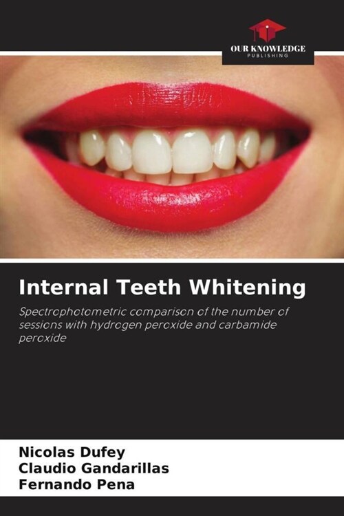 Internal Teeth Whitening (Paperback)