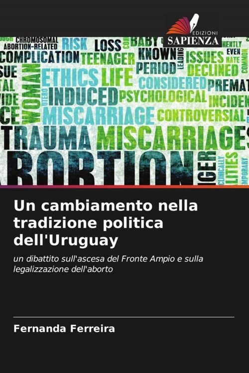 Un cambiamento nella tradizione politica dellUruguay (Paperback)