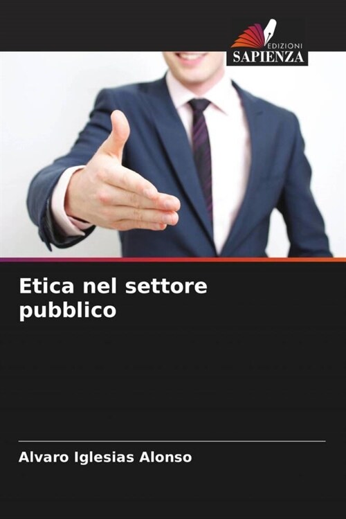 Etica nel settore pubblico (Paperback)