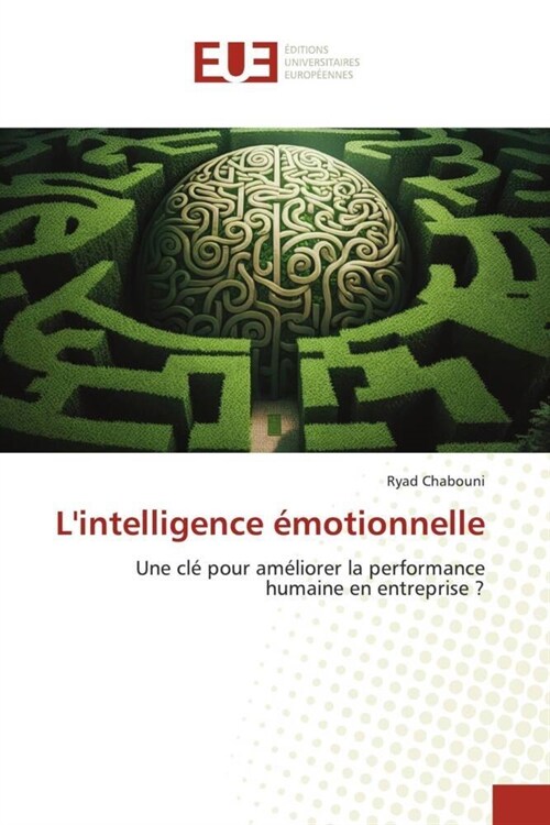 Lintelligence emotionnelle (Paperback)