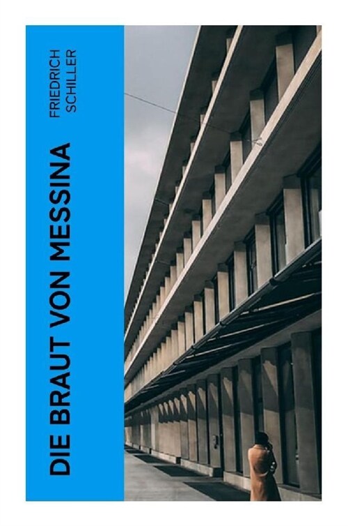 Die Braut von Messina (Paperback)