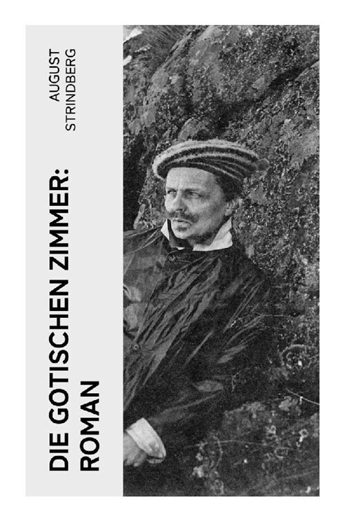 Die Gotischen Zimmer: Roman (Paperback)