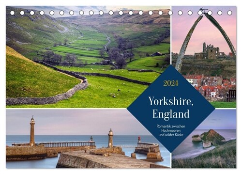 Yorkshire, England: Romantik zwischen Hochmooren und wilder Kuste (Tischkalender 2024 DIN A5 quer), CALVENDO Monatskalender (Calendar)