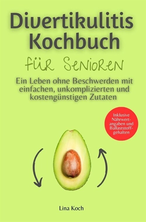 Divertikulitis Kochbuch fur Senioren (Paperback)