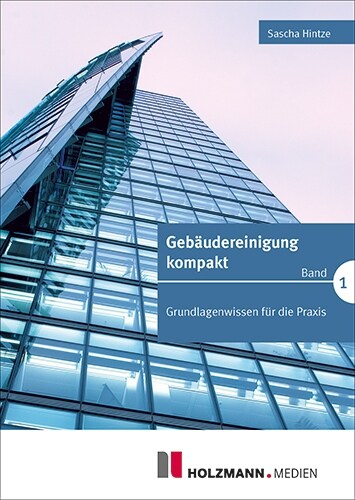 Gebaudereinigung kompakt - Band 1 (Paperback)