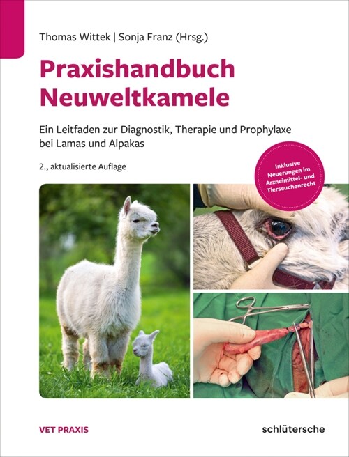 Praxishandbuch Neuweltkamele (Hardcover)
