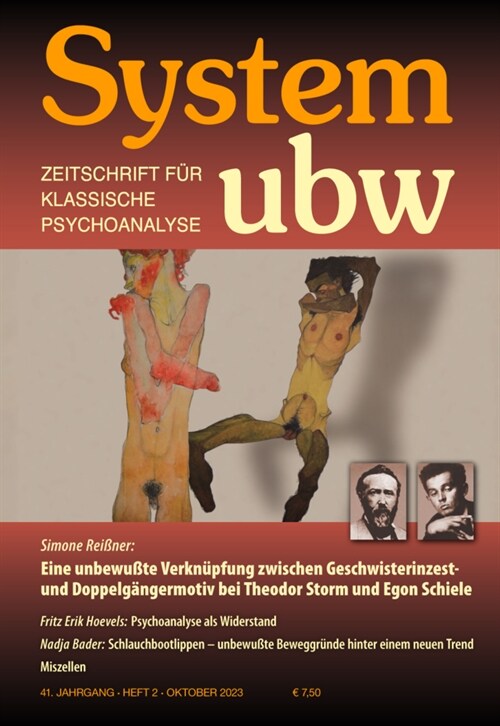 Eine unbewußte Verknupfung zwischen Geschwisterinzest- und Doppelgangermotiv bei Theodor Storm und Egon Schiele (Paperback)