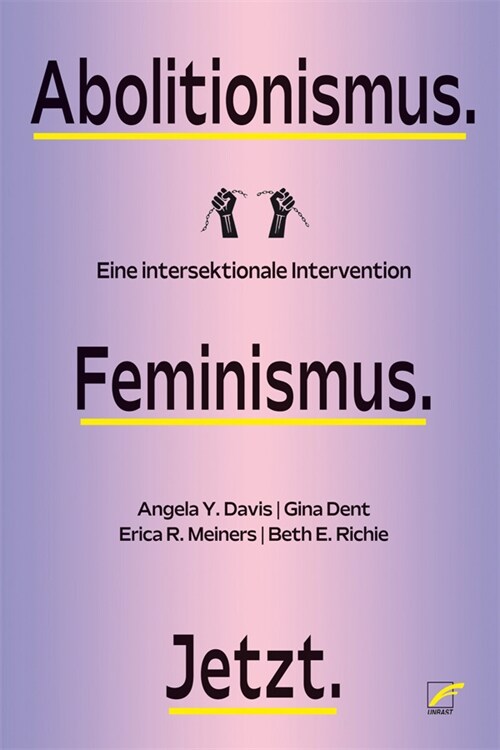 Abolitionismus. Feminismus. Jetzt. (Paperback)