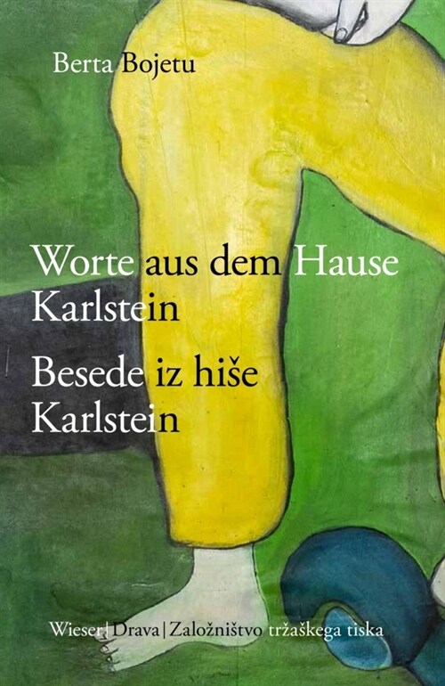 Besede iz hise Karlstein Jankobi / Worte aus dem Hause Karlstein Jankobi (Hardcover)