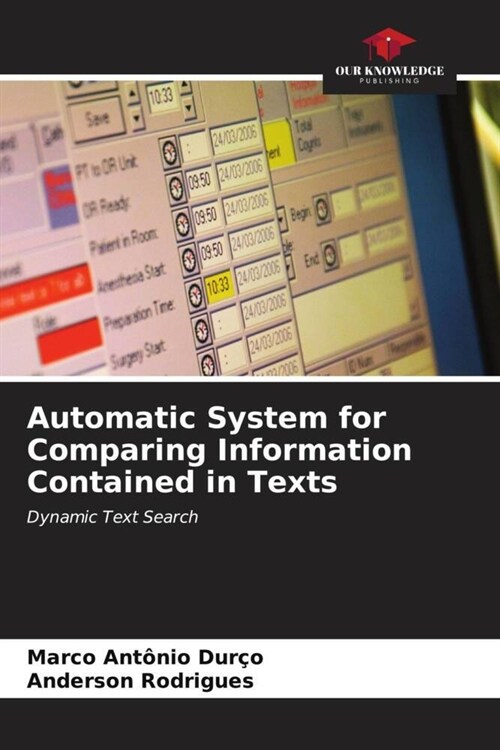 Automatic System for Comparing Information Contained in Texts (Paperback)