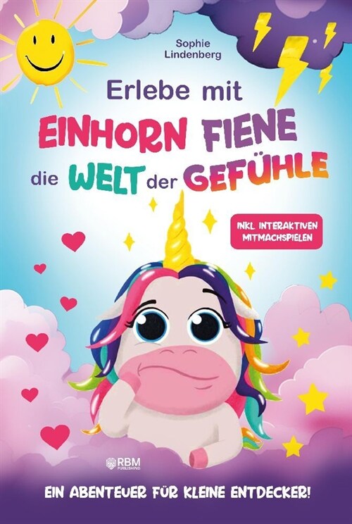 Erlebe mit Einhorn Fiene die Welt der Gefuhle (Paperback)