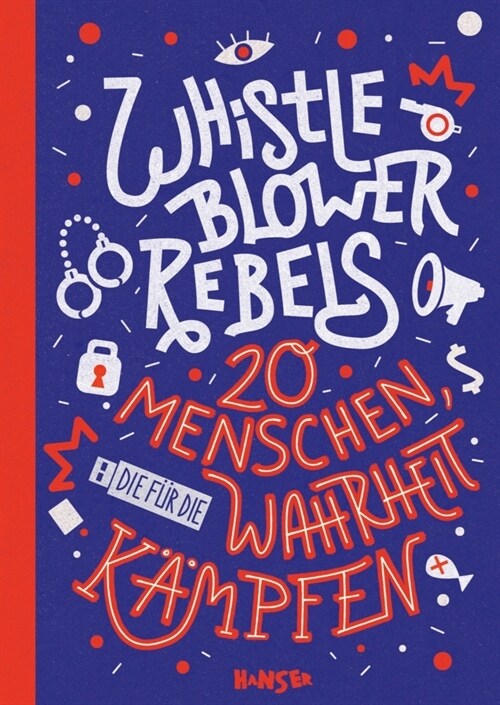Whistleblower Rebels (Hardcover)