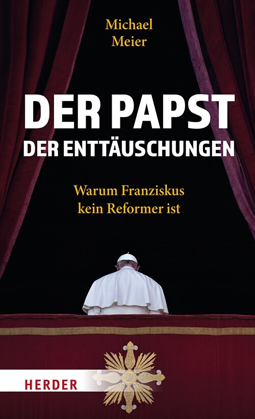 Der Papst der Enttauschungen (Hardcover)