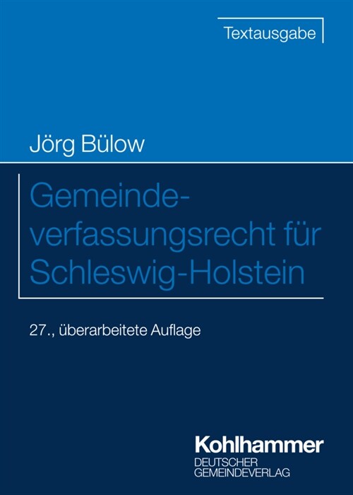 Gemeindeverfassungsrecht fur Schleswig-Holstein (Paperback)