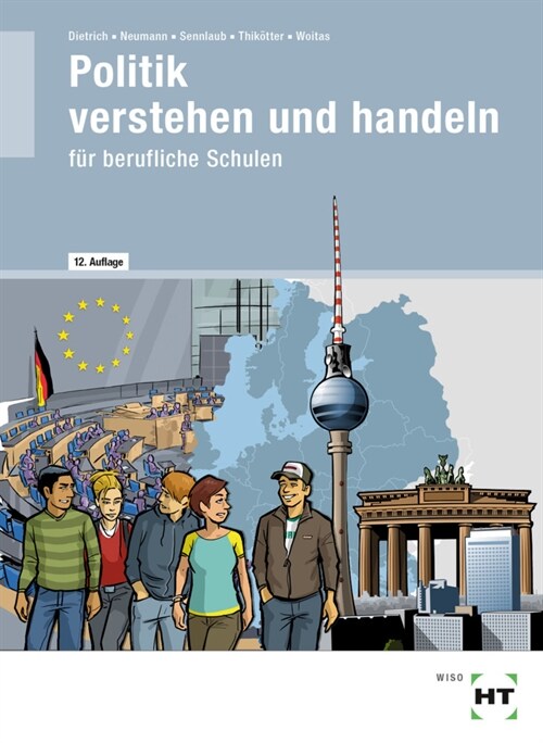 eBook inside: Buch und eBook Politik verstehen und handeln, m. 1 Buch, m. 1 Online-Zugang (WW)