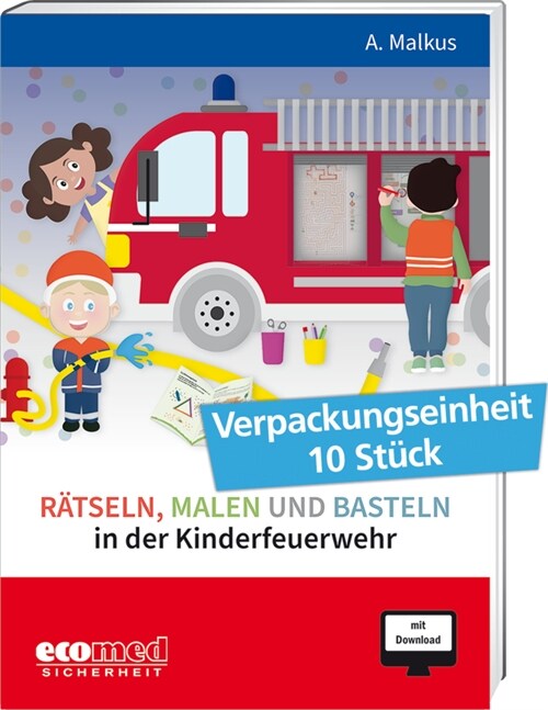 Ratseln, Malen und Basteln in der Kinderfeuerwehr, m. 1 Buch, m. 1 Online-Zugang (WW)