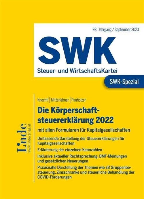 SWK-Spezial Die Korperschaftsteuererklarung 2022 (Paperback)
