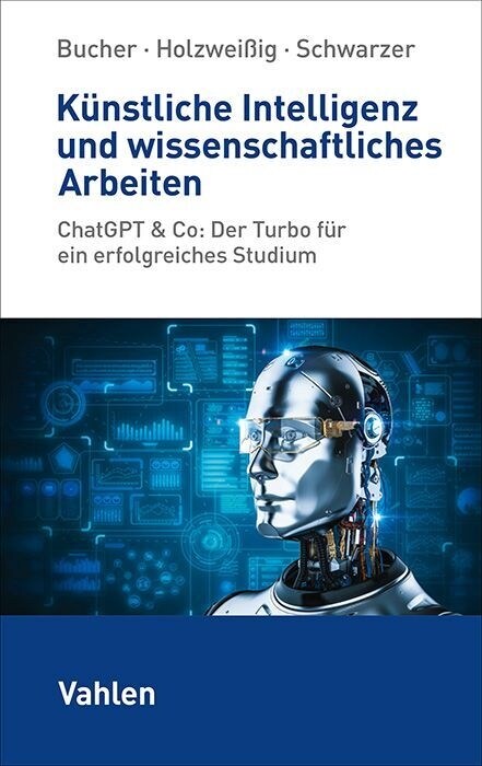 Kunstliche Intelligenz und wissenschaftliches Arbeiten (Paperback)