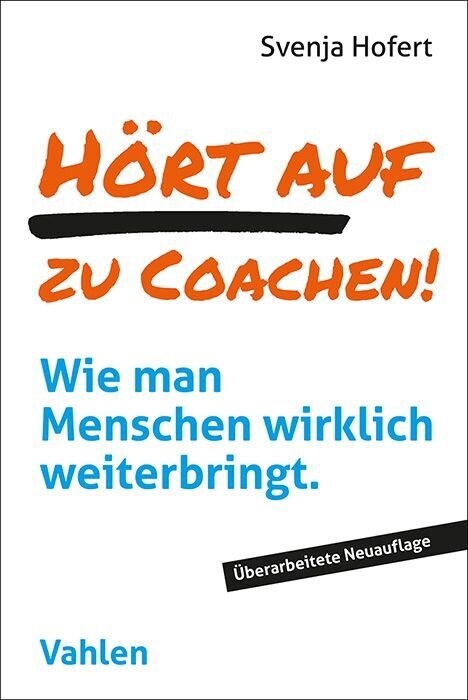 Hort auf zu coachen! (Paperback)