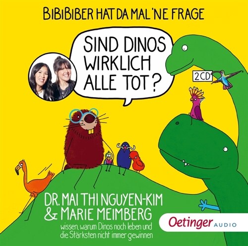 BiBiBiber hat da mal ne Frage. Sind Dinos wirklich alle tot, 2 Audio-CD (CD-Audio)