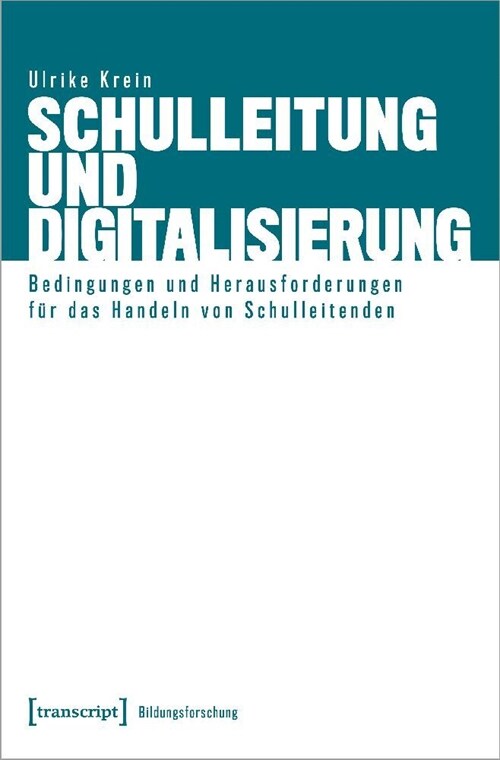 Schulleitung und Digitalisierung (Paperback)