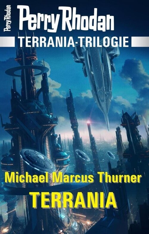 Terrania-Trilogie (Paperback)