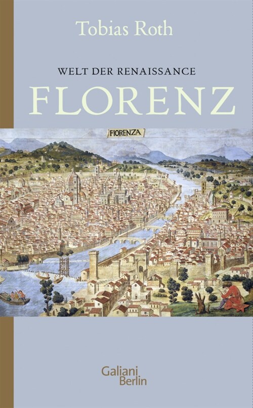 Welt der Renaissance: Florenz (Paperback)