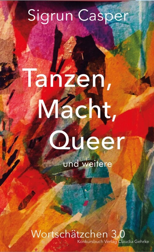 Tanzen, Macht, Queer (Paperback)