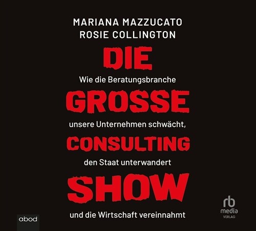 Die große Consulting-Show, Audio-CD, MP3 (CD-Audio)
