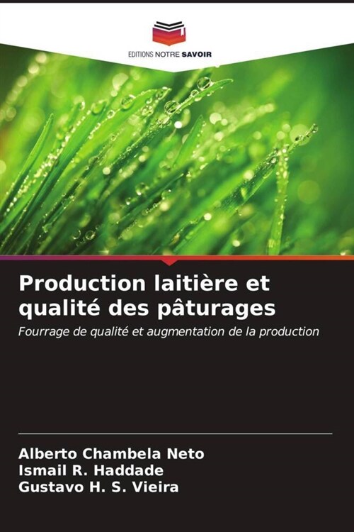 Production laitiere et qualite des paturages (Paperback)