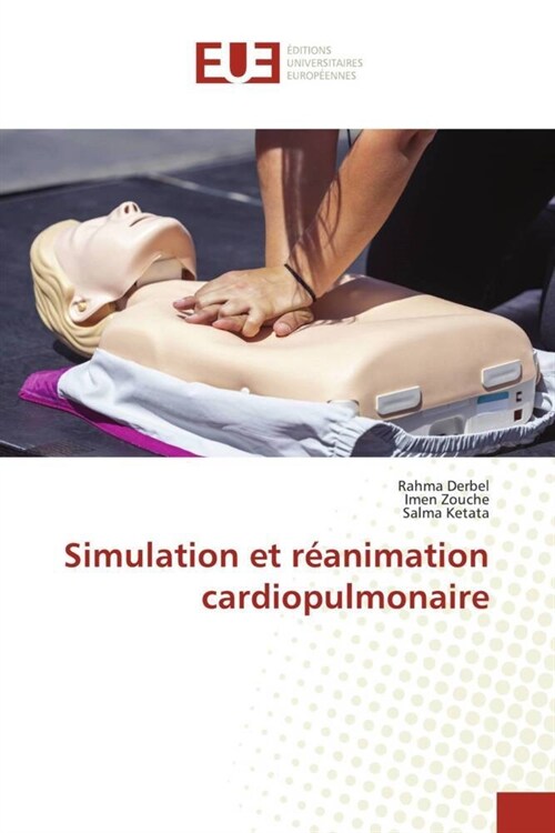 Simulation et reanimation cardiopulmonaire (Paperback)