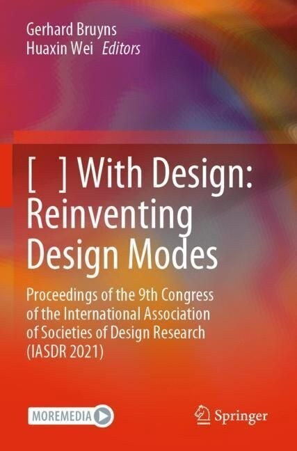 [   ] With Design: Reinventing Design Modes, 4 Teile (Paperback)