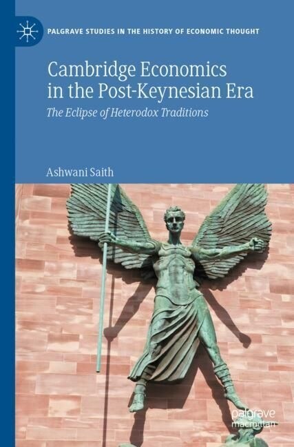 Cambridge Economics in the Post-Keynesian Era, 2 Teile (Paperback)