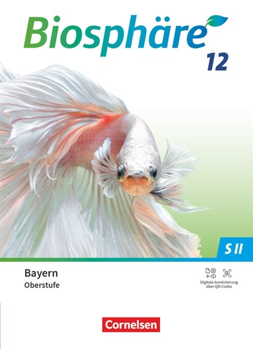 Biosphare Sekundarstufe II - 2.0 - Bayern - 12. Jahrgangsstufe (Hardcover)